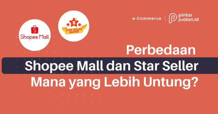 perbedaan shopee mall dan star seller terbaru